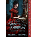 Mentor to the Marquess