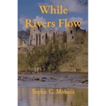 While Rivers Flow
