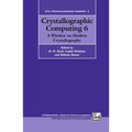 Crystallographic Computing 6: A Window on Modern Crystallography