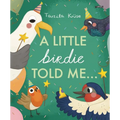 A Little Birdie Told Me