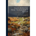 Essays, Reprinted From The Edinburgh Review
