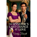 The Spinster's Last Chance at Love