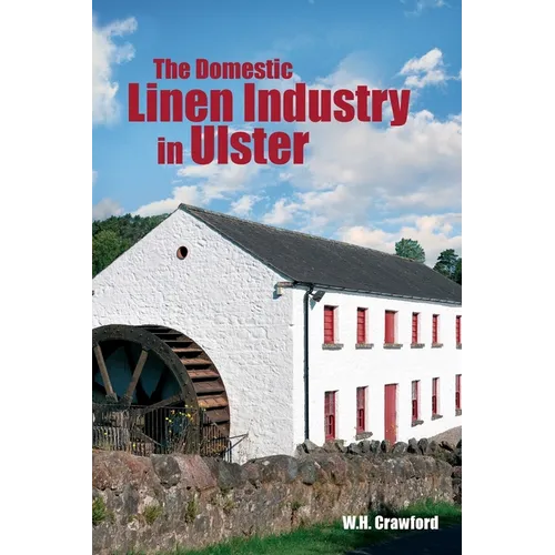 The Domestic Linen Industry in Ulster