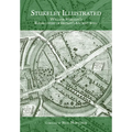 Stukeley Illustrated: William Stukeley's Rediscovery of Britain's Ancient Sites