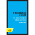 A Marriage Made in Heaven: The Sexual Politics of Hebrew and Yiddish Volume 7