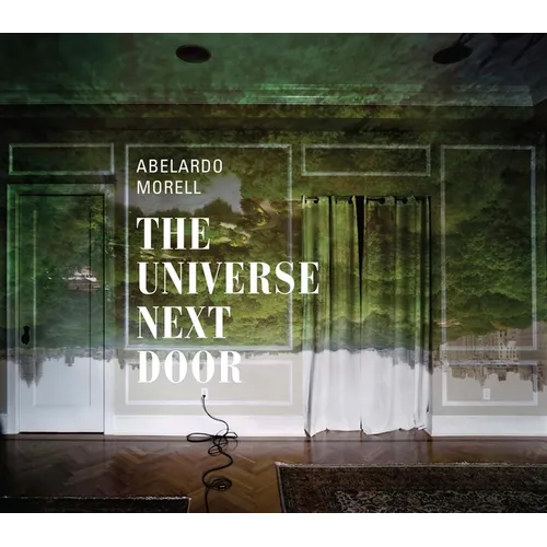 Abelardo Morell: The Universe Next Door