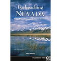 Backpacking Nevada: From Slickrock Canyons to Granite Summits
