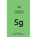 The Poetry of Seaborgium