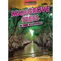 Mangrove Trees in Their Ecosystems