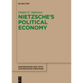 Nietzsche's Political Economy