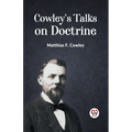 Cowley's Talks on Doctrine