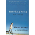 Something Rising (Light and Swift)