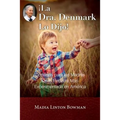 La Dra. Denmark Lo Dijo!
