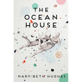 The Ocean House: Stories