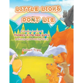 Little Lions Don't Lie: A Lesson Learned: Honesty is the Best Policy A Kenny and Poochy Story