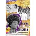Fighting Shirley Chisholm