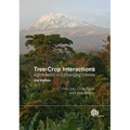 Tree-Crop Interactions: Agroforestry in a Changing Climate