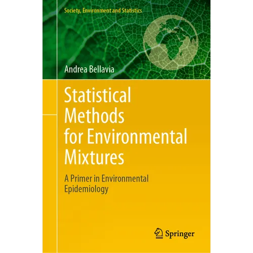 Statistical Methods for Environmental Mixtures: A Primer in Environmental Epidemiology