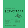 Liberties Journal of Culture and Politics: Spring 2025