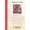 Native American Women's Studies: A Primer