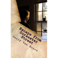 Escape from Dorsester Street