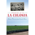 Growing Up in La Colonia: Boomer Memories from Oxnard's Barrio