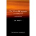 The United Kingdom Constitution: An Introduction