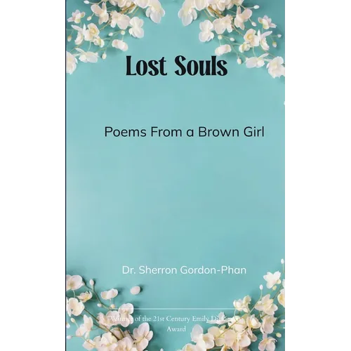 Lost Souls Poems From a Brown Girl