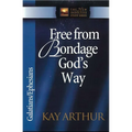 Free from Bondage God's Way: Galatians/Ephesians