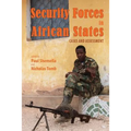 Security Forces in African States: Cases and Assessment