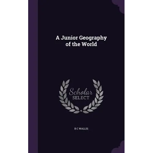 A Junior Geography of the World