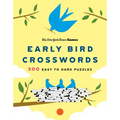 New York Times Games Early Bird Crosswords: 200 Easy to Hard Puzzles