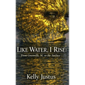 Like Water, I Rise: From Greenville, SC to the Surface
