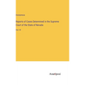 Reports of Cases Determined in the Supreme Court of the State of Nevada: Vol. VI