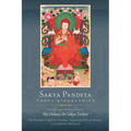 Sakya Pandita: Three Biographies