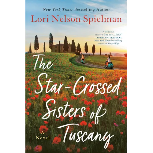 The Star-Crossed Sisters of Tuscany
