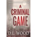 A Criminal Game: A Suspense Novel