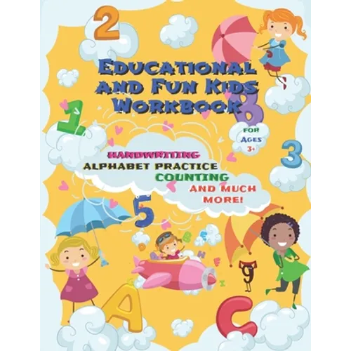Educational and Fun Kids Workbook Handwriting Alphabet Practice Counting and Much More!: Perfect For Children in Preschool, Kindergarten, 1st Grade (E