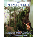 The Miracle Forest: A True Story