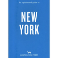 An Opinionated Guide to New York