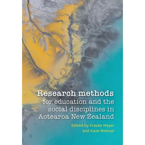Research methods for education and the social disciplines in Aotearoa New Zealand