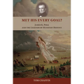 Met His Every Goal?: James K. Polk and the Legends of Manifest Destiny