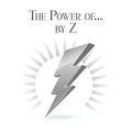 The Power of... by Z: A Guide to Achieving a Good and Happy Life by Overcoming Its Challenges