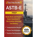 ASTB-E Prep: Study Book and Practice Exam Questions for the Aviation Selection Test Battery [6th Edition]