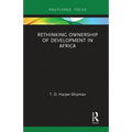 Rethinking Ownership of Development in Africa