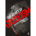 The Craft of Criticism: Critical Media Studies in Practice