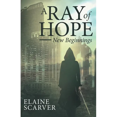 A Ray of Hope: New Beginnings