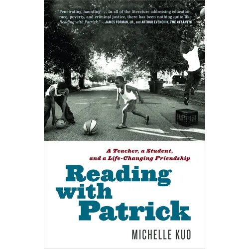 Reading with Patrick: A Teacher, a Student, and a Life-Changing Friendship