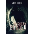 Unknown Border