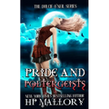 Pride and Poltergeists